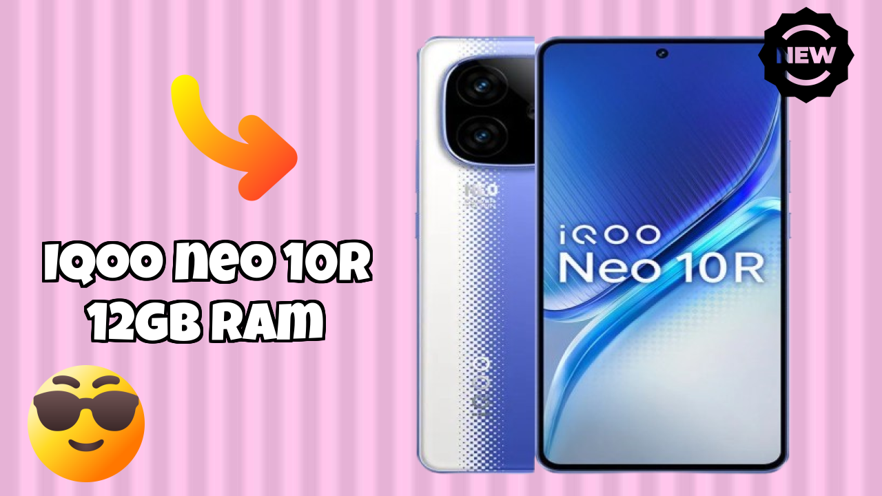 IQOO IQOO Neo 10R 12GB RAM - Complete Specifications Explained