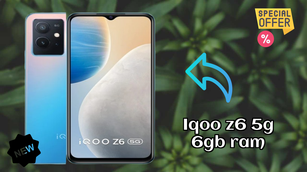 IQOO Z6 5G 6GB RAM at ₹15,500 - Best Deal Right Now