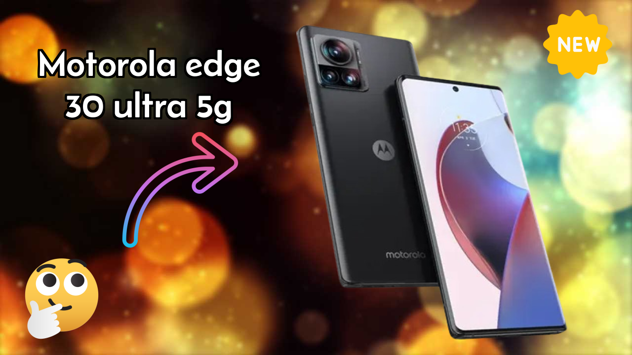 Motorola Edge 30 Ultra 5G vs Competitors: Best Budget Winner