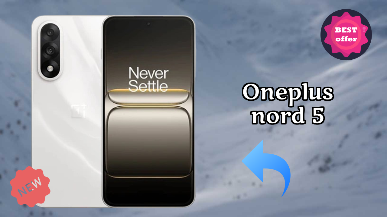 OnePlus Nord 5 Camera Comparison: 50 MP + 8 MP Rear Camera vs Competition