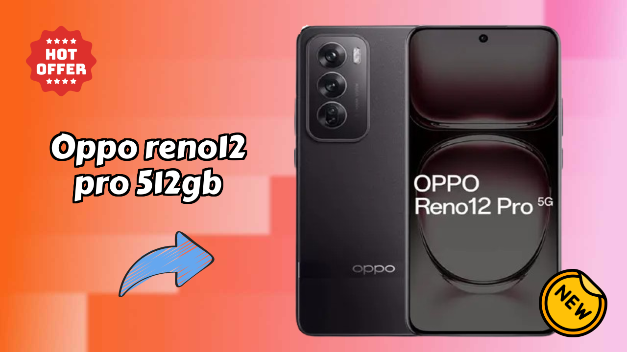 OPPO Reno12 Pro 512GB at ₹34,999 - Everything About It