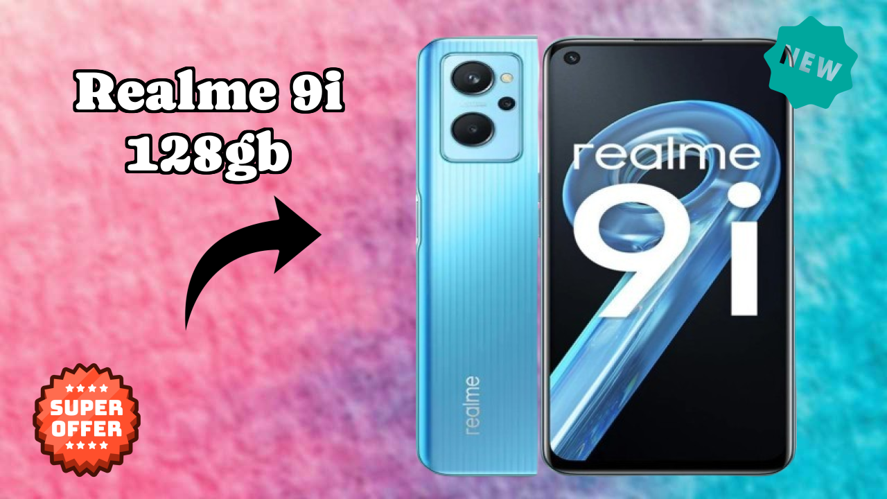 Realme 9i 128GB Complete Review: Everything You Need to Know