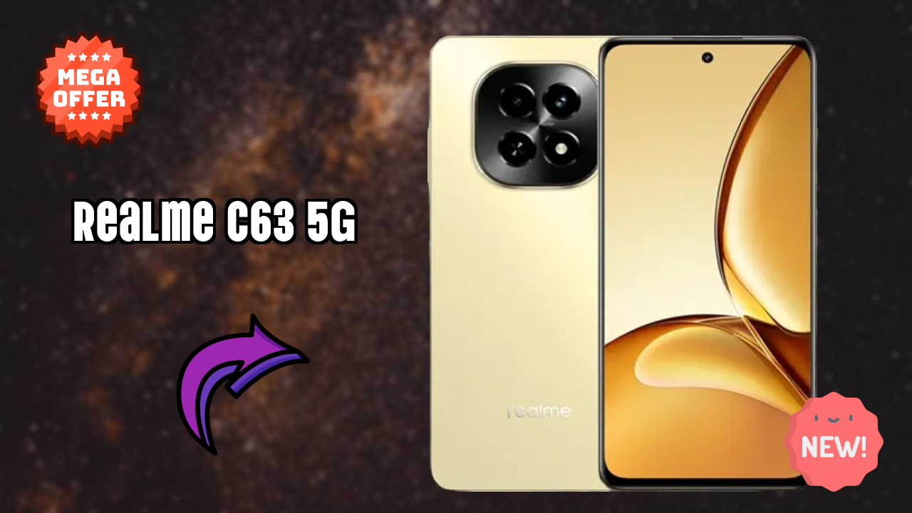 Realme C63 5G at ₹9,999 - Best Features Explained