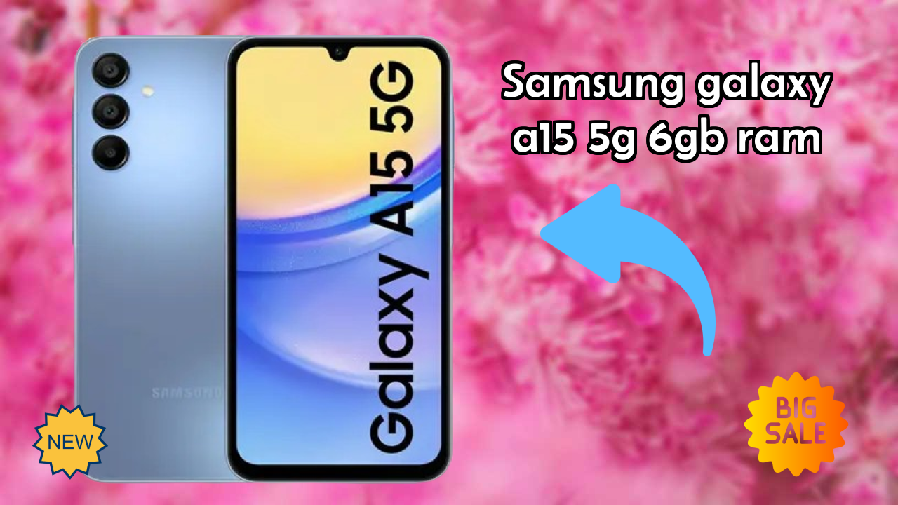 Samsung Galaxy A15 5G 6GB RAM Price Drop Alert: Now Just ₹17,999