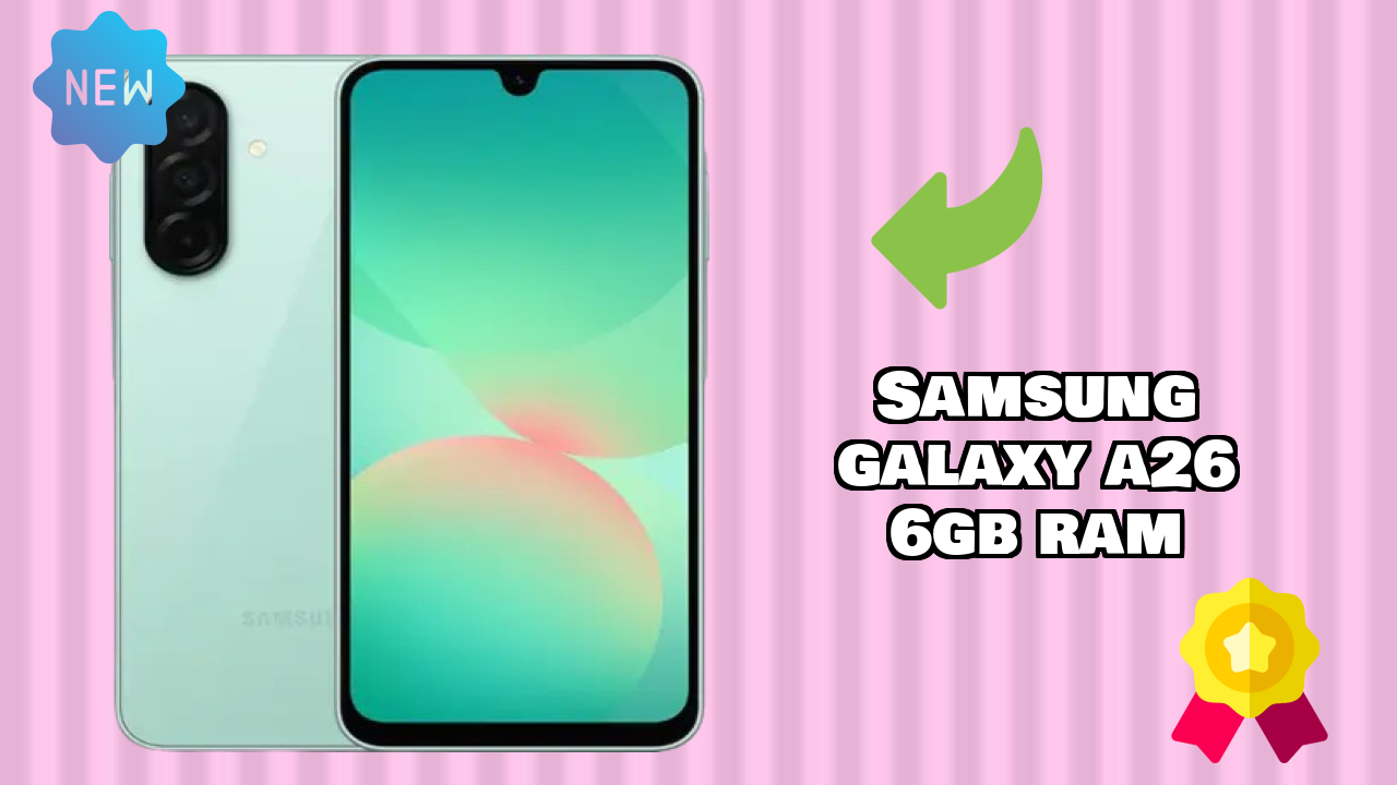 Samsung Galaxy A26 6GB RAM Display Technology: 6.7 Inches (17.02 Cm) Screen