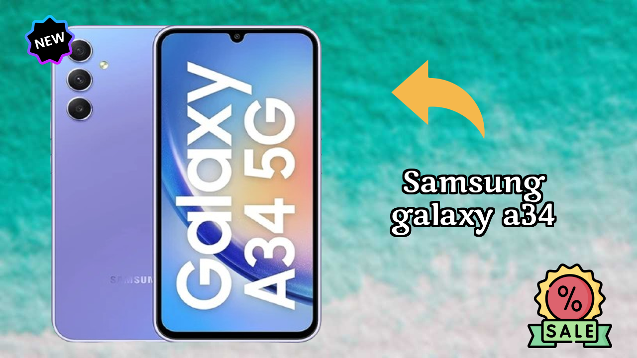 Samsung Galaxy A34 at ₹20,799 - Best Features Explained