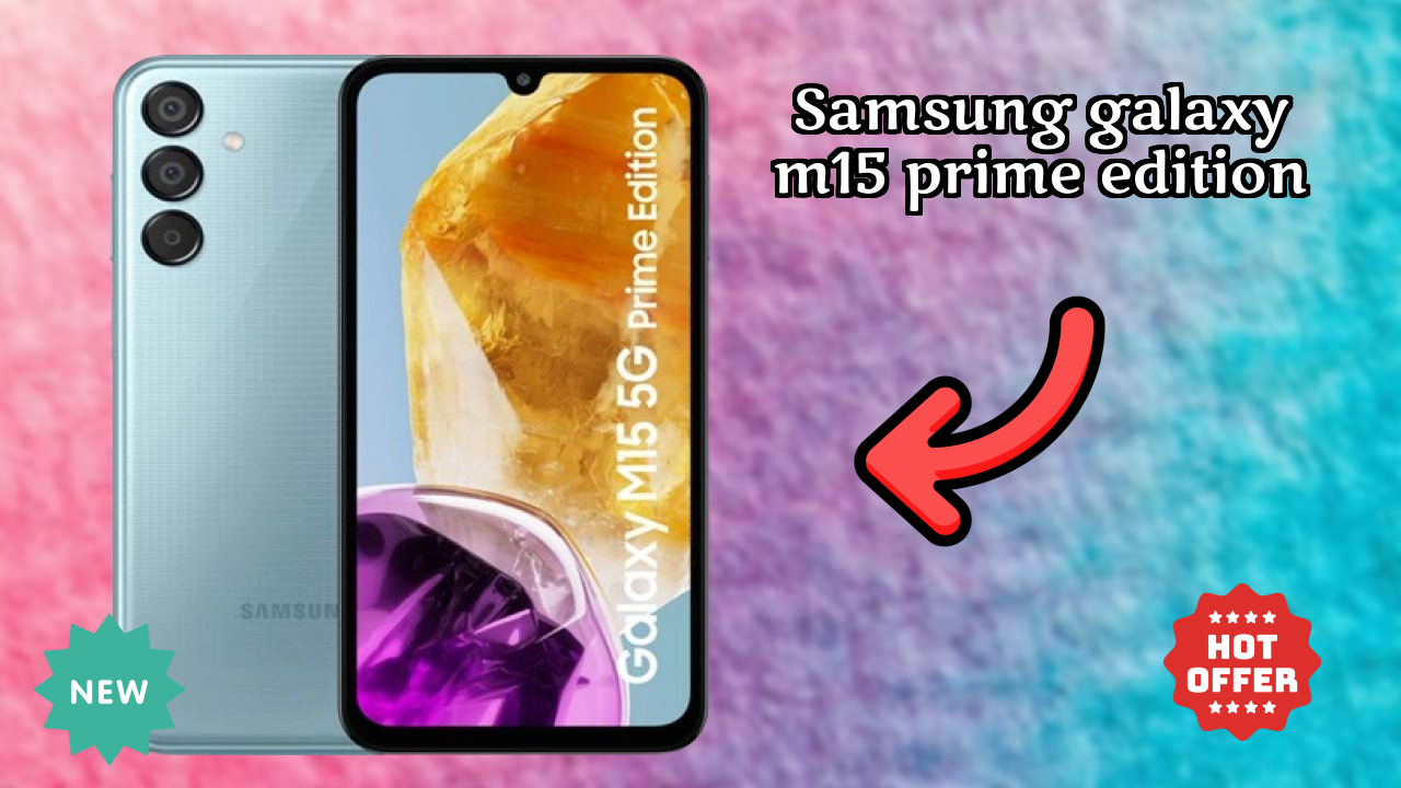 Samsung Galaxy M15 Prime Edition RAM Review: 4 GB RAM Multitasking Analysis