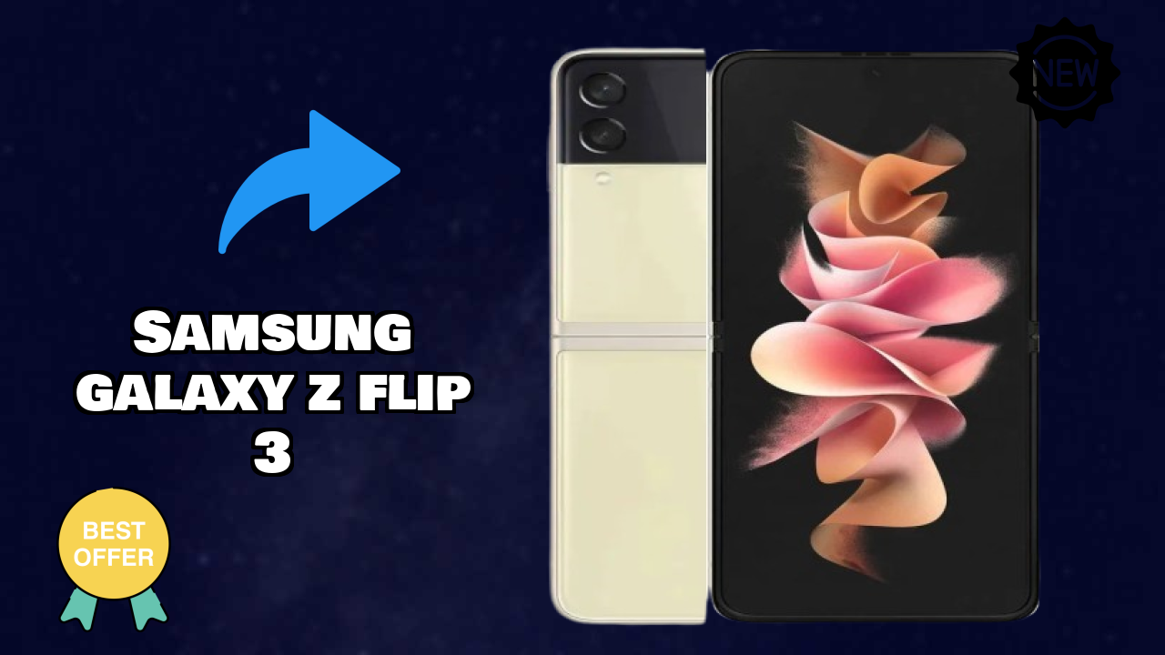 Samsung Galaxy Z Flip 3 vs Competitors: Best Budget Winner