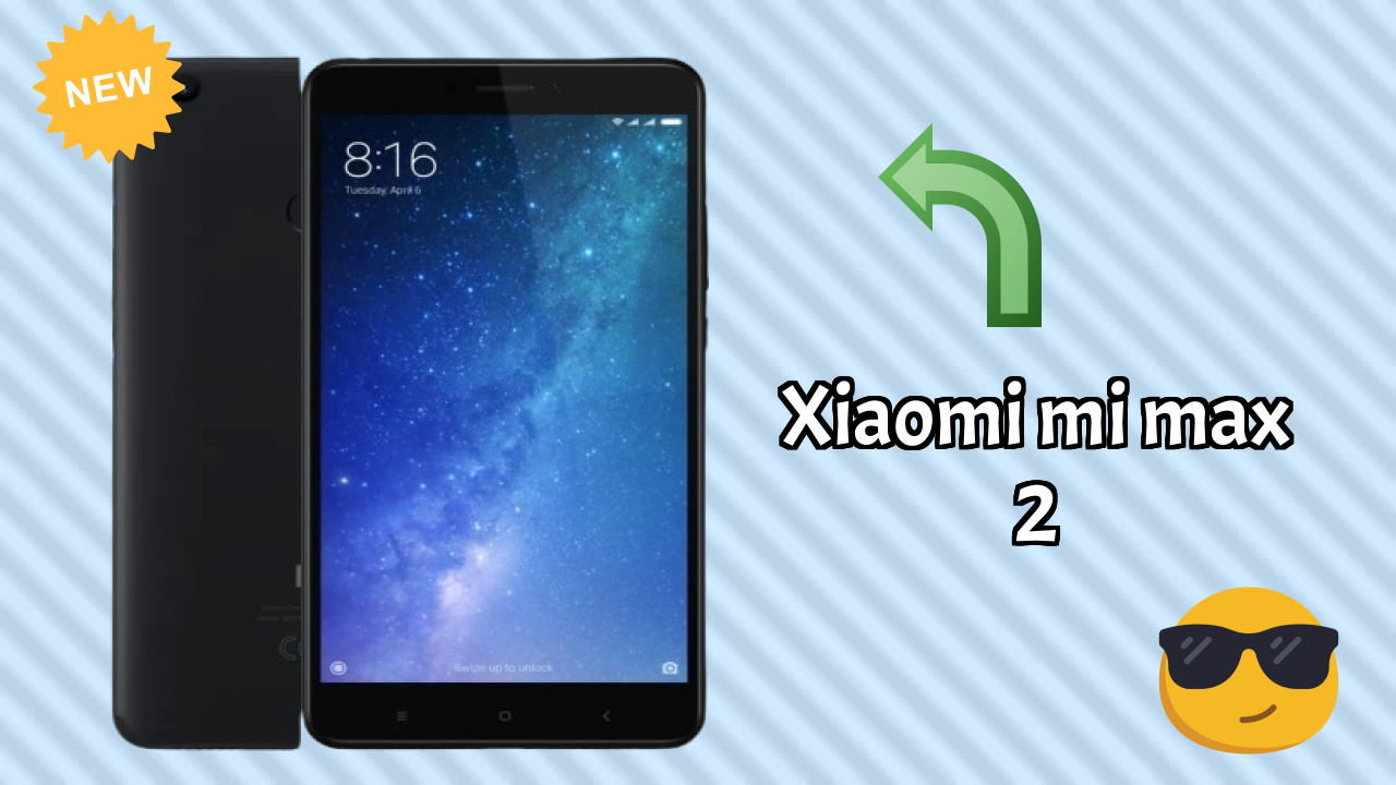 Xiaomi Mi Max 2 RAM Test: Is 4 GB RAM Enough for 2024 Apps?