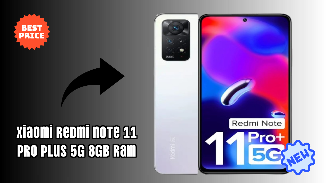 Xiaomi Redmi Note 11 Pro Plus 5G 8GB RAM Display Review: AMOLED Quality