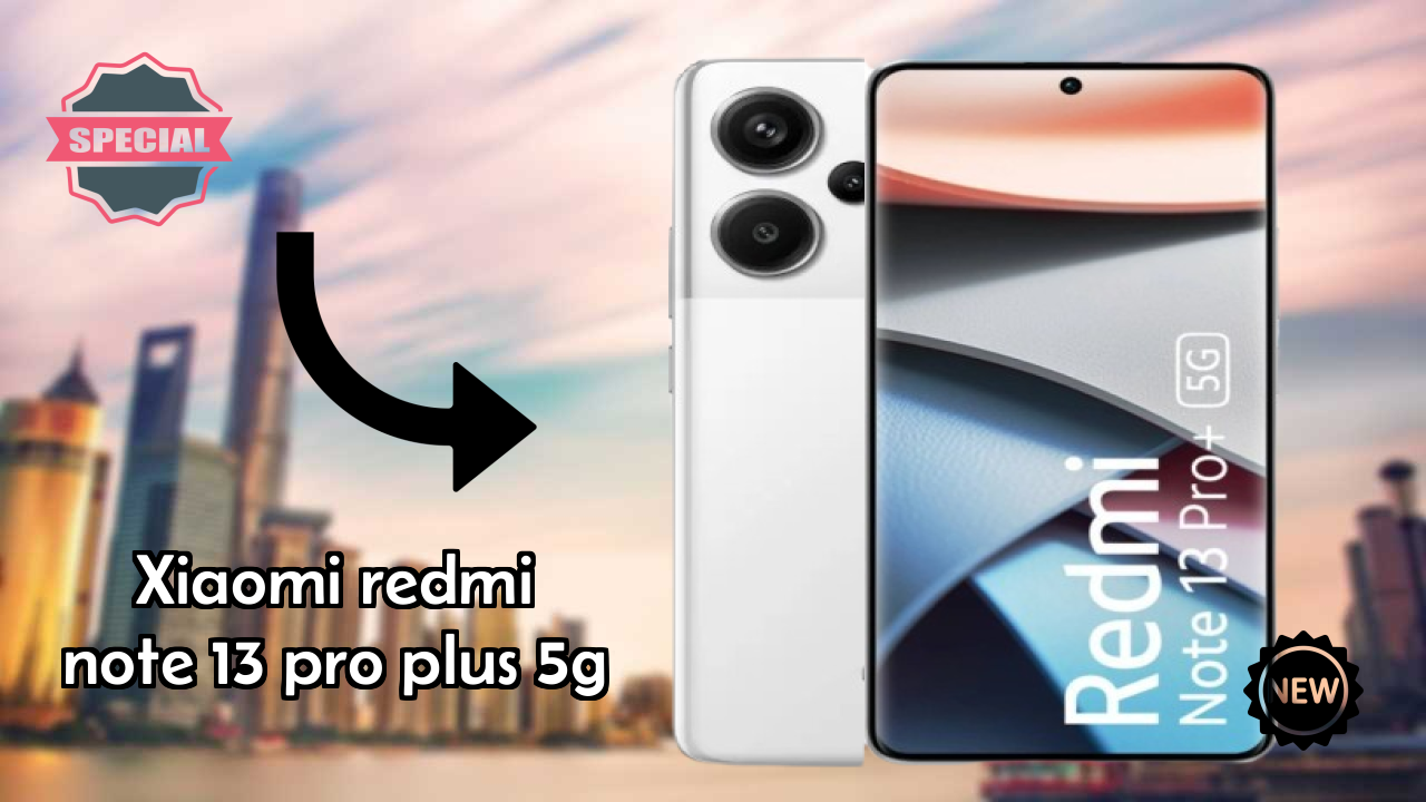 Xiaomi Redmi Note 13 Pro Plus 5G vs iPhone: Detailed Feature Compare