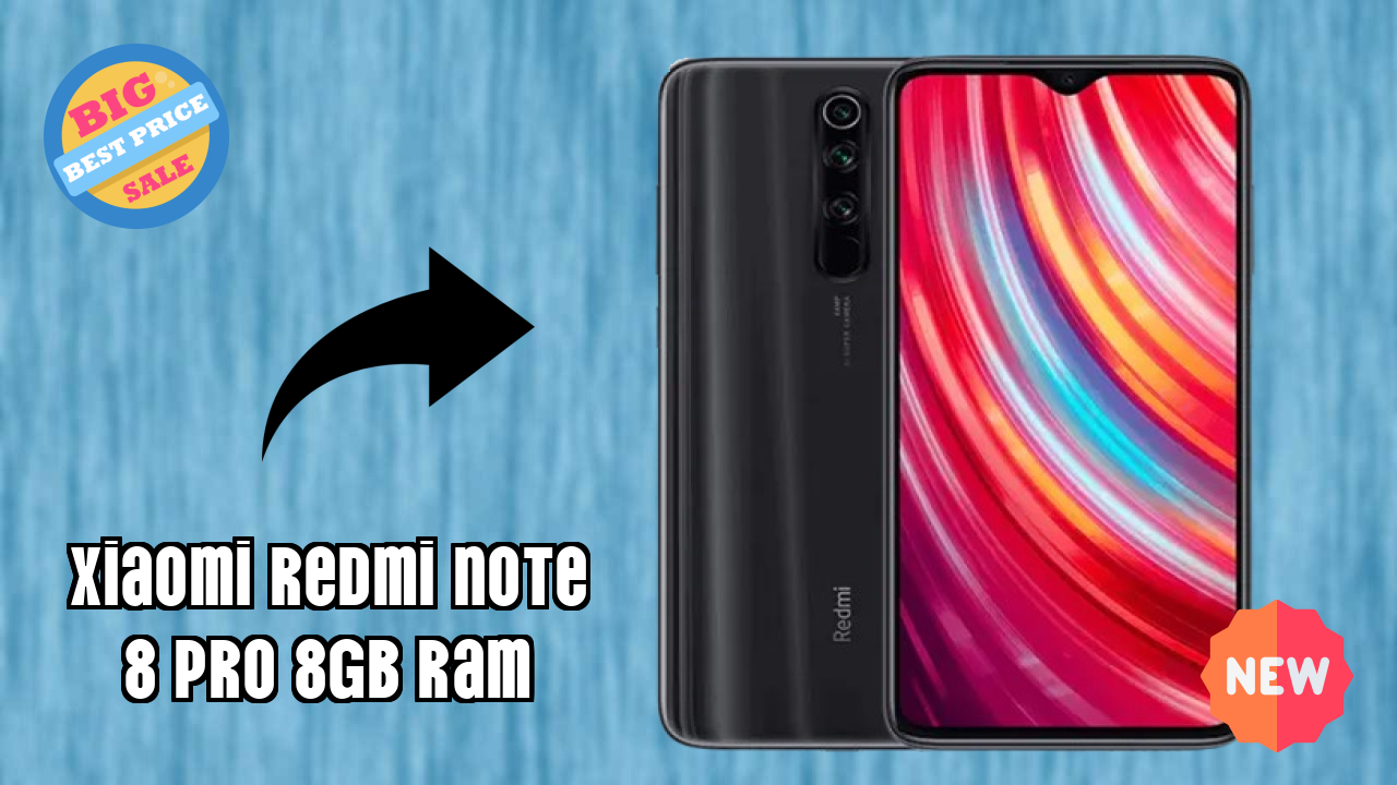 Xiaomi Xiaomi Redmi Note 8 Pro 8GB RAM - Complete Guide & Best Deals
